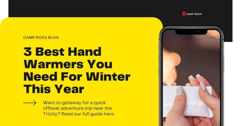 3 Best Hand Warmers You Need For Winter This Year